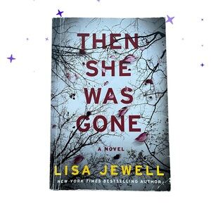 🌟3/$25🌟 Novel/book ThenShe Was Gone author Lisa Jewell